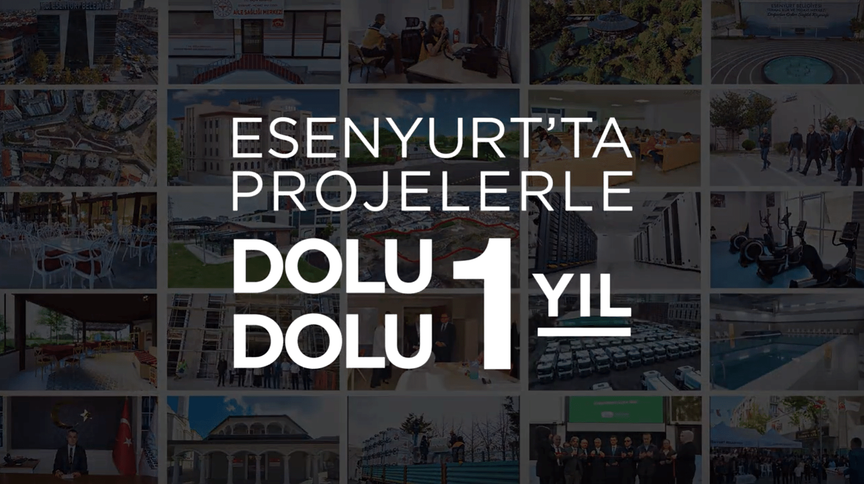 ESENYURT'TA PROJELERLE DOLU DOLU 1 YIL