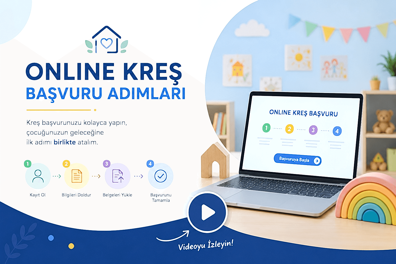 Kreş Başvuru Adımları